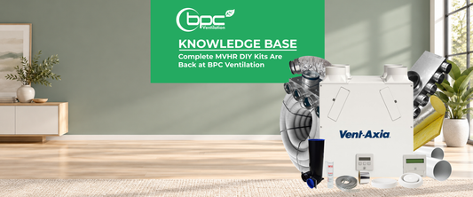 Complete MVHR DIY Kits Are Back at BPC Ventilation