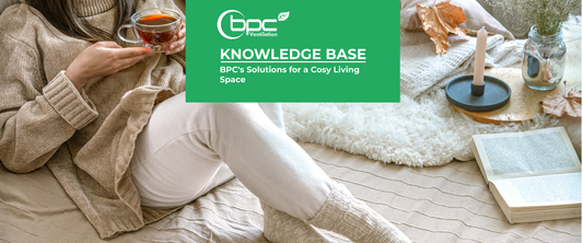 BPC's Solutions for a Cosy Living Space