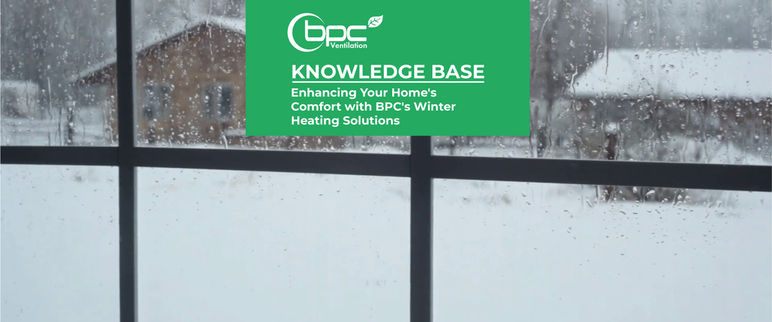 Enhancing Your Home's Comfort with BPC's Winter Heating Solutions