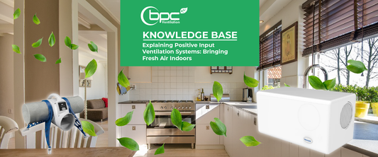 Explaining Positive Input Ventilation Systems: Bringing Fresh Air Indoors