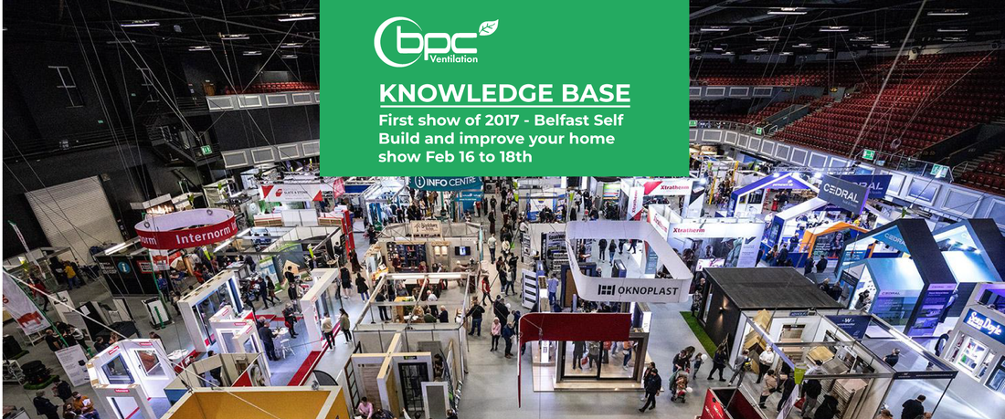 BPC Ventilation stand at Belfast Self Build and Improve Your Home Show showcasing ventilation systems and expert advice