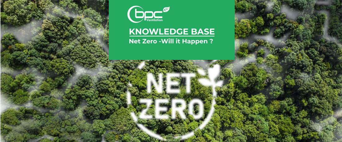 Net Zero – Will it happen?