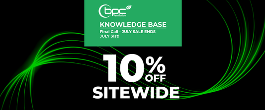 Final call July sale banner promoting 10 percent off sitewide at BPC Ventilation with savings on MVHR systems, ducting and ventilation products before sale ends July 31st