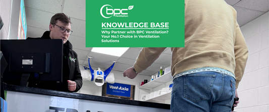 Why Partner with BPC Ventilation? Your No.1 Choice in Ventilation Solutions