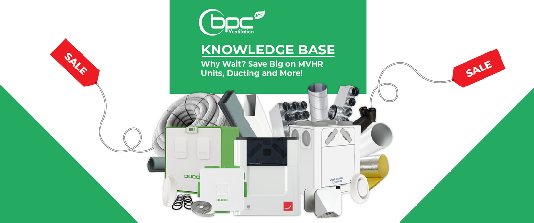 Why Wait? Save Big on MVHR Units, Ducting, and More!