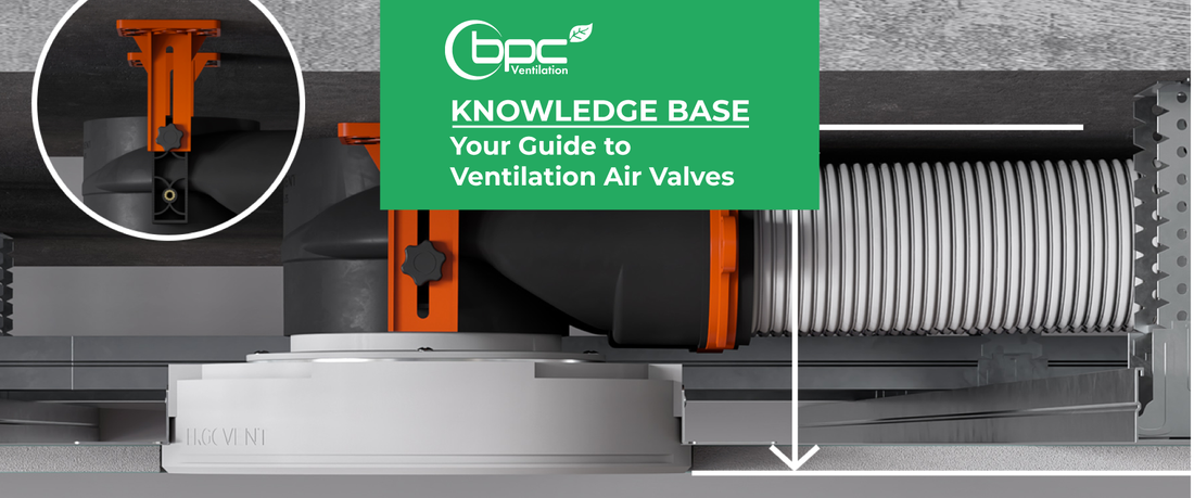 Your Guide to Ventilation Air Valves