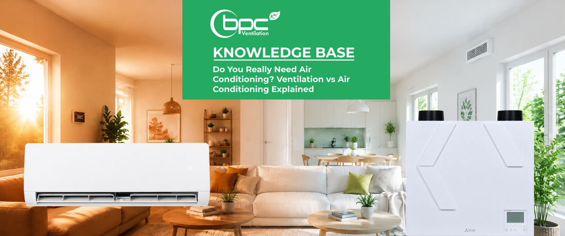 Do You Really Need Air Conditioning? Ventilation vs Air Conditioning Explained