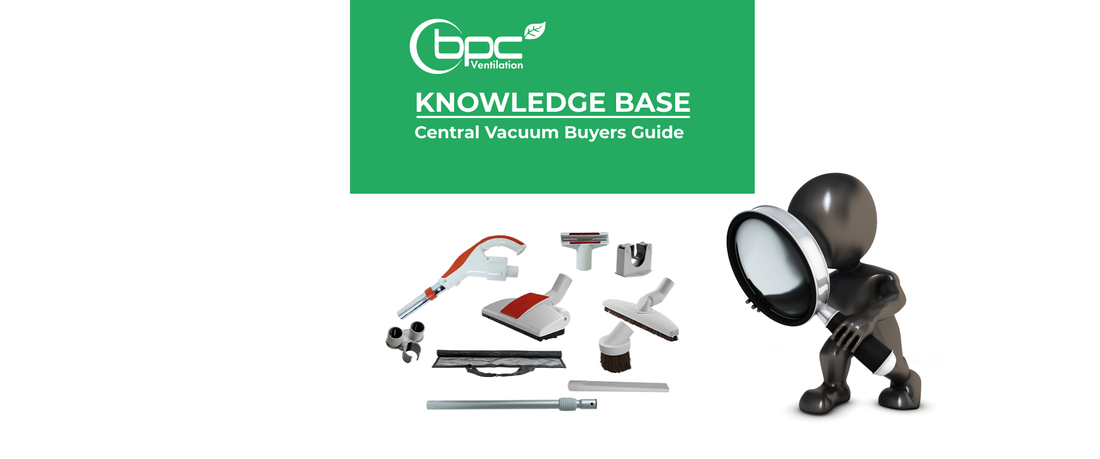 Central Vacuum Buyers Guide